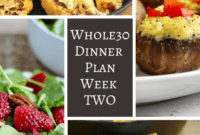Second Week Whole30 Dinners